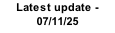 Latest update - 07/11/25
